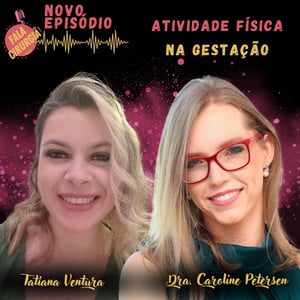 atividade-fisica-na-geestacao-podcast